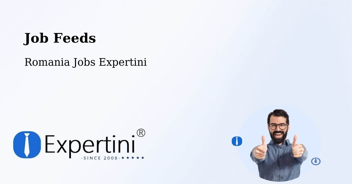 Job Listings Feed – Tâmpa - Romania Jobs Expertini