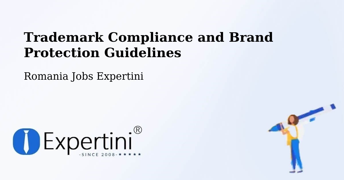 Trademark & Brand Protection Guidelines – Tâmpa - Romania Jobs Expertini